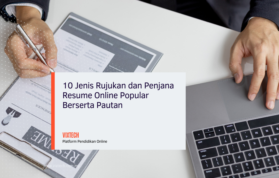 10 Jenis Rujukan dan Penjana Resume Online Popular Berserta Pautan